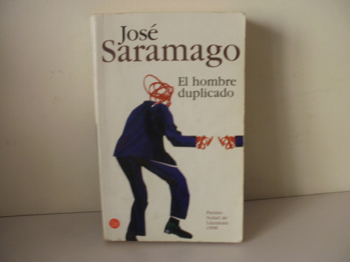 El Hombre Duplicado - Jose Saramago- 