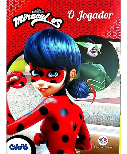 Livro Miraculous Ladybug Fashionista - Ciranda cultural – Jessica