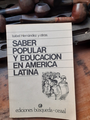 Saber Popular Y Educación En América Latina