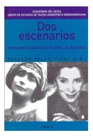 Libro Dos Escenarios Osvaldo Pellettieri (44)