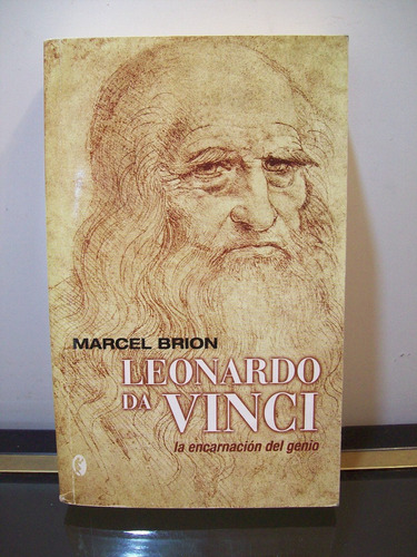 Adp Leonardo Da Vinci La Encarnacion Del Genio Marcel Brion