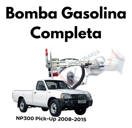 Bomba Gasolina Completa Pick Up Nissan 2011 Voltamax