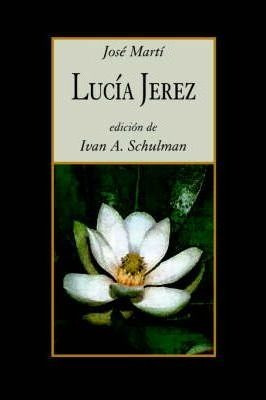 Libro Lucia Jerez - Jose Marti