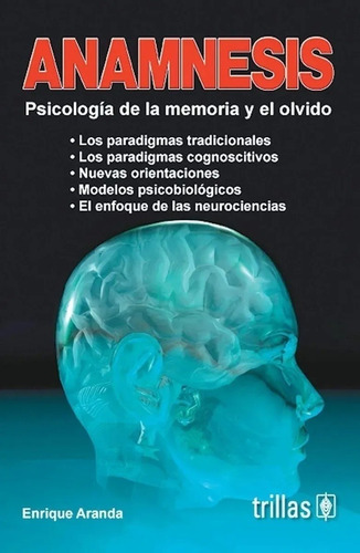 Anamnesis. Psicología De La Memoria Y El Olvido - Aranda, En