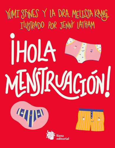 Hola Menstruacion - Yumi Stynes