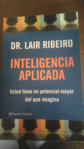 Inteligencia Aplicada, Lair Ribeiro, Libro Físico 