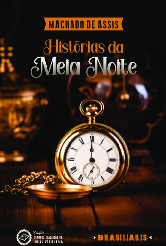 Libro Historias Da Meia Noite Brasiliaris De Assis Machado