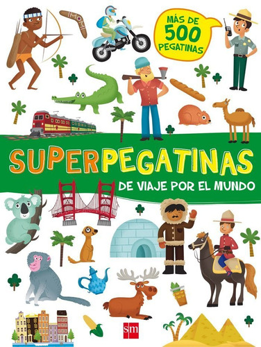 De Viaje Por El Mundo Superpegatinas - Libri, De Agostini