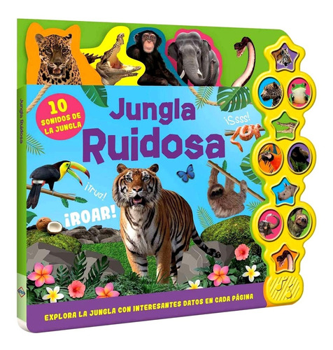 Libro Animales De La Jungla Selva Ruidosa 10 Sonidos