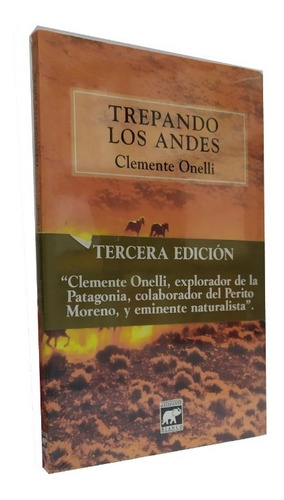 Trepando Los Andes - Clementes Onelli