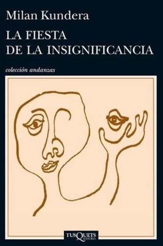 Fiesta De La Insignificancia, La