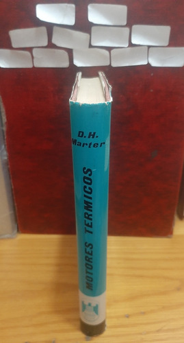 Motores Térmicos. D. H. Marter (Usado)