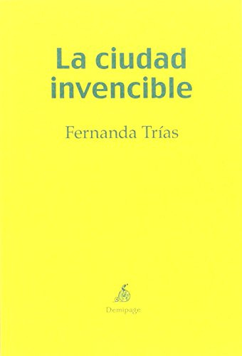 La Ciudad Invencible (narrativa Latinoamericana)