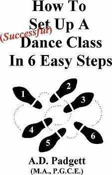 Libro How To Set Up A Successful Dance Class In 6 Easy St...