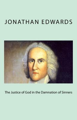 Libro The Justice Of God In The Damnation Of Sinners - Ed...