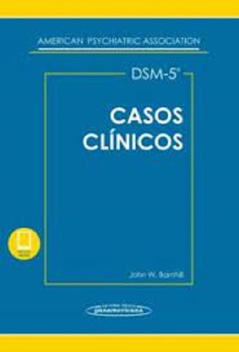 Dsm5 Casos Clinicos Incluye Ebook Barnhill Panamericana