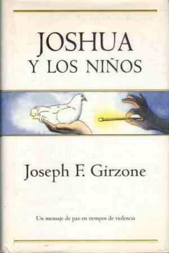 Joshua Y Los Niños, De Girzone, Joseph F.. Editorial Edic.b, Tapa Tapa Blanda En Español