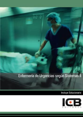 Libro Enfermería De Urgencias Según Sistemas Ii De Icb Edito