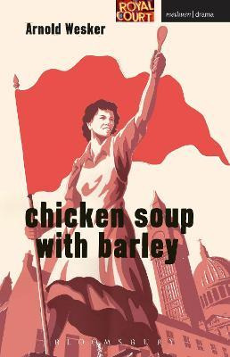 Libro Chicken Soup With Barley - Arnold Wesker