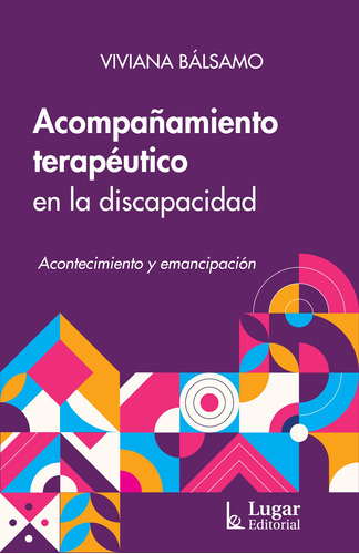 Acompañamiento Terapeutico En Discapacidad - Viviana Balsamo