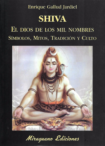 Shiva .el Dios De Los Mil Nombres