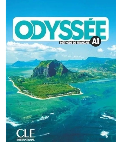 Odyssee A1 - Livre - Methode De Francais - Cle