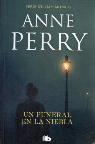 Un Funeral En La Niebla Anne Perry 