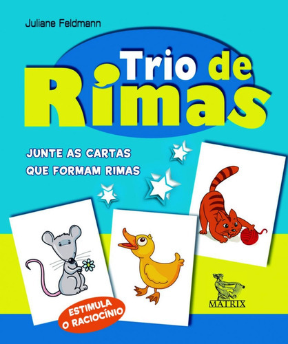 Trio De Rimas, De Feldmann, Juliane. Editora Matrix, Capa Mole Em Português, 2014