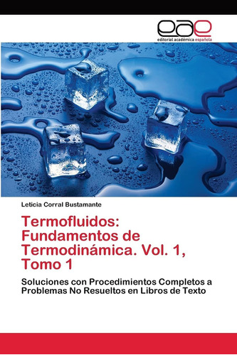 Libro Termofluidos: Fundamentos De Termodinámica. Vol Lcm2