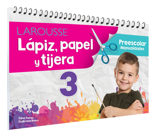 Lápiz, papel y tijera 3, de Valdés Flores, Georgina. Editorial Patria Educación, tapa blanda en español, 2020