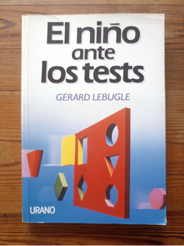 El Niño Ante Los Tests - Gérard Lebugle