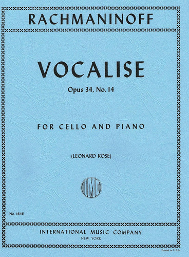 Rachmaninoff - Vocalise Op. 34 No. 14. For Cello. Edited By
