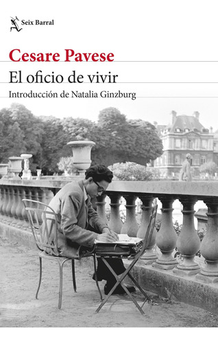 El Oficio De Vivir - Pavese, Cesare  - *