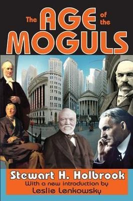 Libro The Age Of The Moguls - Stewart Holbrook