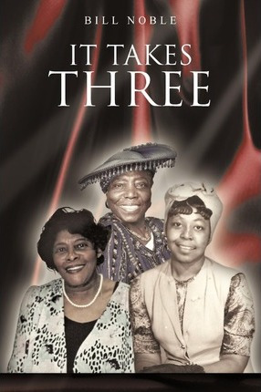 Libro It Takes Three - Bill Noble