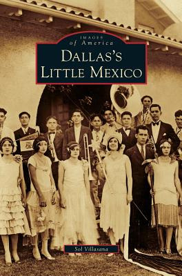 Libro Dallas's Little Mexico - Villasana, Sol