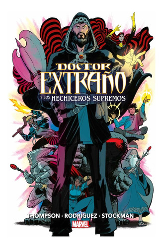 Doctor Extraño Y Los Hechiceros Supremos