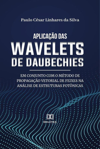 Aplicação Das Wavelets De Daubechies Em Conjunto Com O Mé...