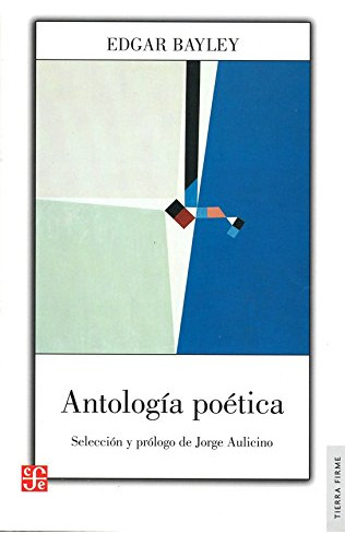 Libro Antologia Poetica [bayley Edgar] (coleccion Tierra Fir