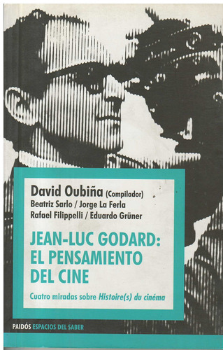 Jean Luc Godard El Pensamiento Del Cine