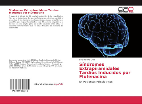 Libro: Síndromes Extrapiramidales Tardíos Inducidos Por Fluf