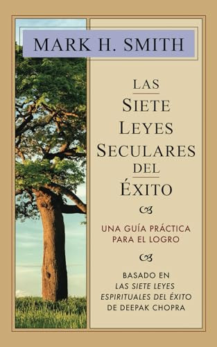 Libro Las Siete Leyes Seculares Del Éxito: Una Guía Práctic