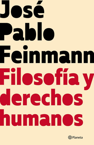 Filosofia Y Derechos Humanos  - José Pablo Feinmann