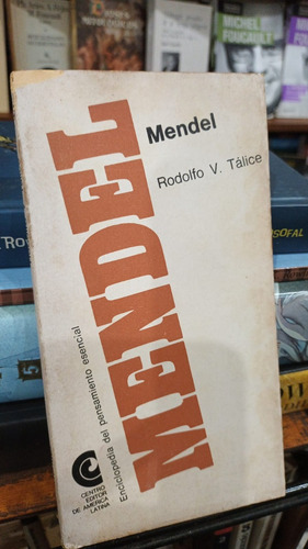 Rodolfo Talice - Mendel - Ceal Pensamiento Esencial