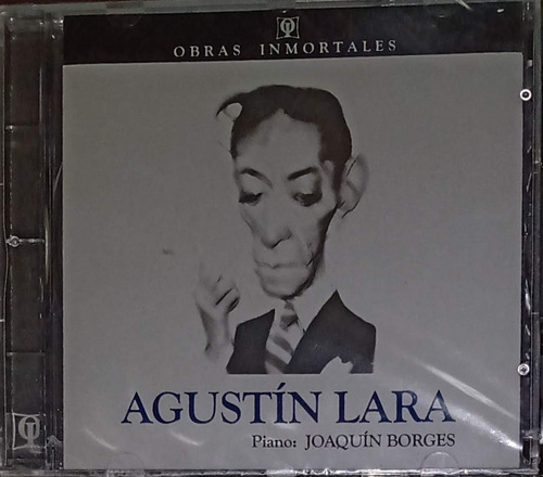 Agustín Lara - Obras Inmortales