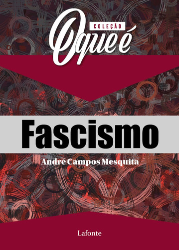 COQE Fascismo, de Campos Mesquita, André. Editora Lafonte Ltda, capa mole em português, 2020