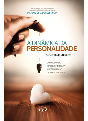 Livro A Dinâmica Da Personalidade, De Pr. Coty. Editora Jocum, Capa Mole Em Português