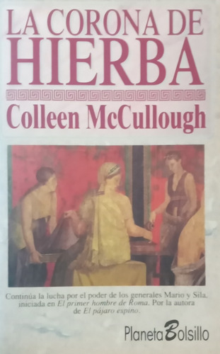 La Corona De Hierba  Colleen Mccullough