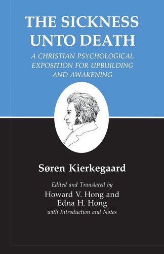 Libro: The Sickness Unto Death: A Christian Psychological Ex