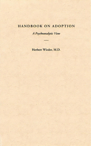 Handbook On Adoption, De Herbert Wieder. Editorial Authors Choice Press, Tapa Blanda En Inglés